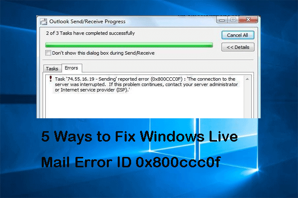 5 Ways to Fix Windows Live Mail Error ID 0x800ccc0f