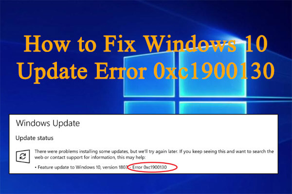 How to Fix Windows 10 Update Error 0xc1900130