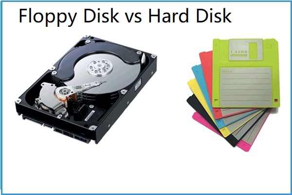 All the Things You Should Know about Floppy Disk VS Hard Disk