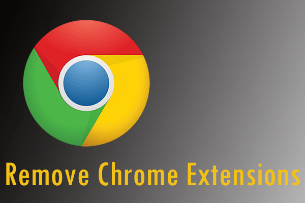 How to Remove Extensions from Chrome and Other Popular Browsers