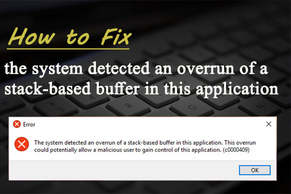 System Detected Stack-Based Buffer Overrun – How to Fix