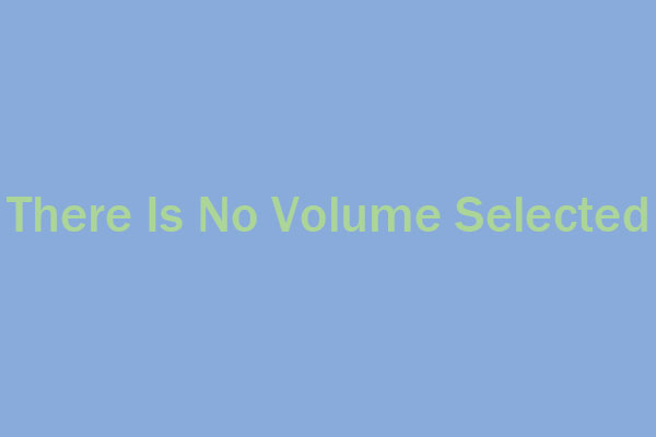 Get No Volume Selected Error While Formatting Partition [Solved]