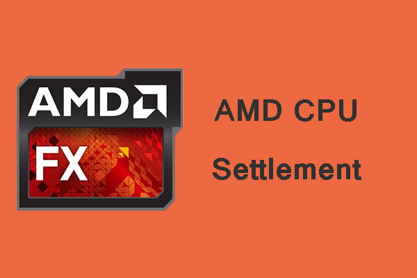 AMD CPU Class Action Settlement - Get Compensation up to $300