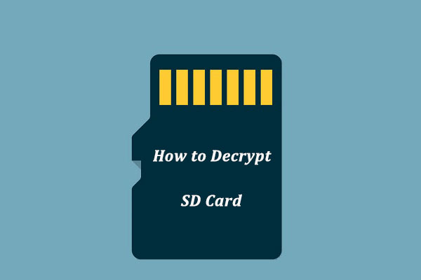 SD Card Security Solutions and How to Decrypt SD Card