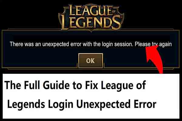 Top 3 Fixes to the League of Legends Login Unexpected Error