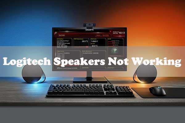 Top 4 Solutions to Logitech Speakers Not Working Issue