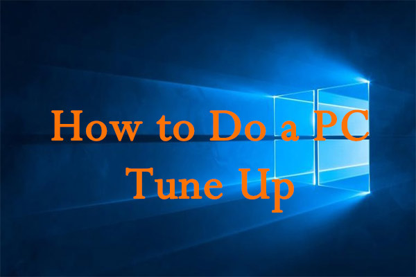 A Full Guide on How to Tune up a Windows PC
