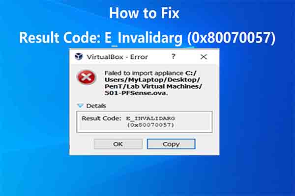 Quick Fix VirtualBox Result Code: E_Invalidarg (0x80070057)