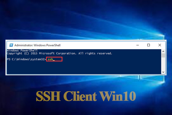 How to Set up SSH Client and Server on Windows 10 [Full Guide]