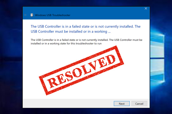 Solved: The USB Controller Is in a Failed State on Windows 10