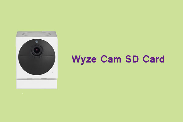 Best Wyze Cam SD Card & How to Format Wyze Cam SD Card