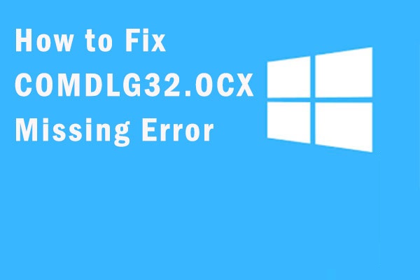 How to Fix COMDLG32.OCX Missing Error on Windows