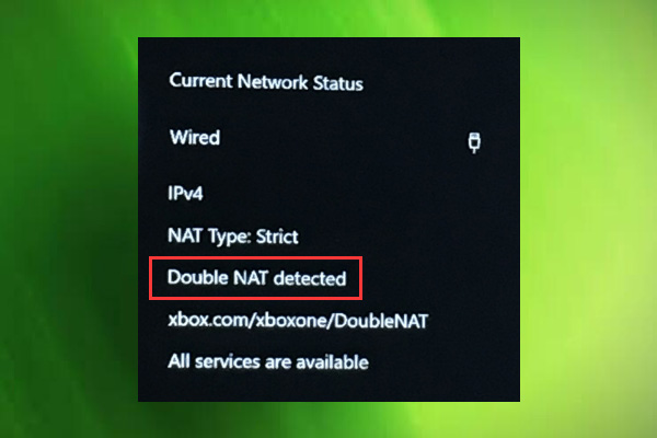 How to Fix "Double NAT Detected” Xbox One Error? [Full Guide]