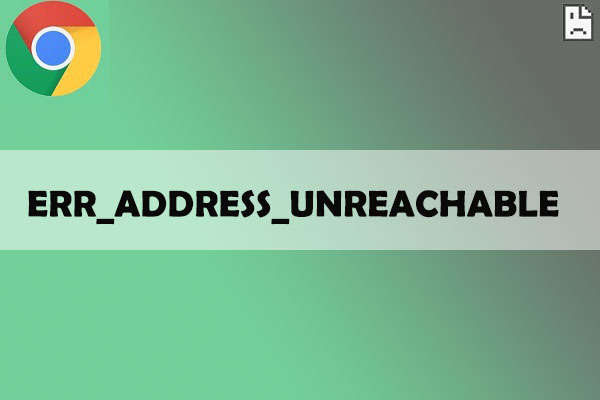 Top 5 Solutions to ERR_ADDRESS_UNREACHABLE on Chrome