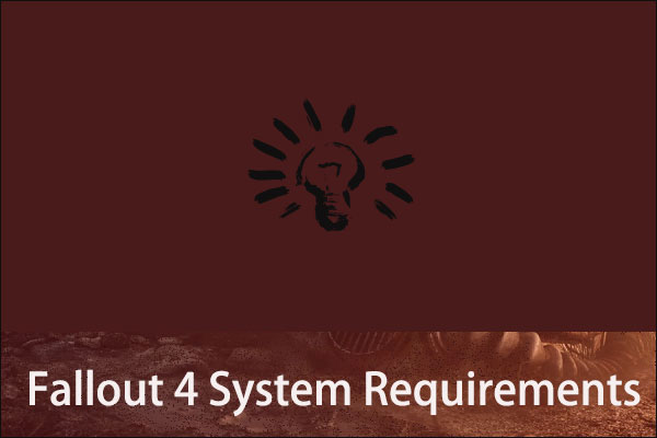 How to Make Your PC Meet the System Requirements of Fallout 4?