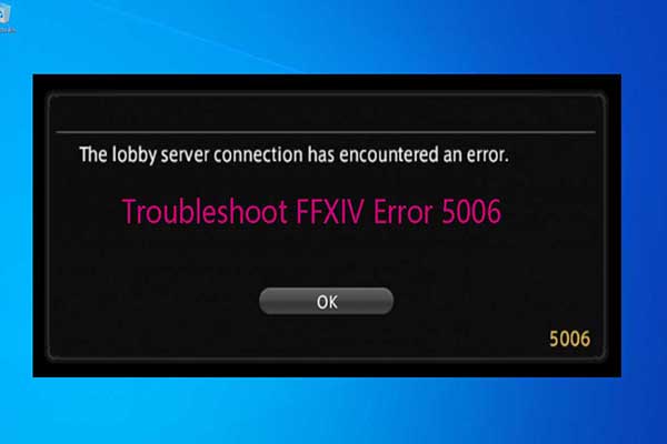 What Is FFXIV Error 5006 and How to Fix It Effectively