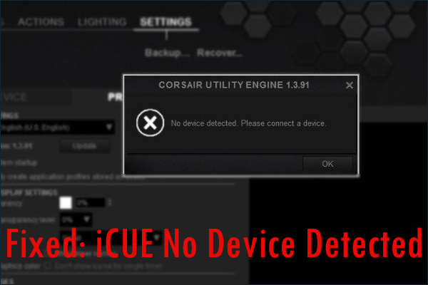 How to Fix iCUE No Device Detected Error Easily