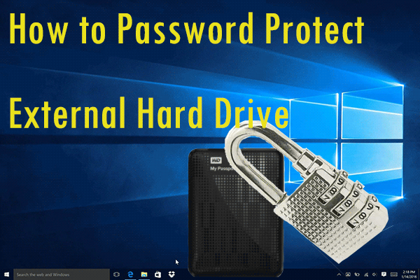 How to Password Protect External Hard Drive