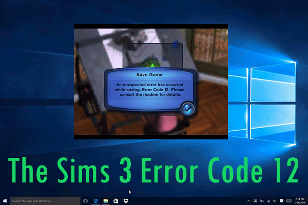 How Do I Fix the Sims 3 Error Code 12 Easily