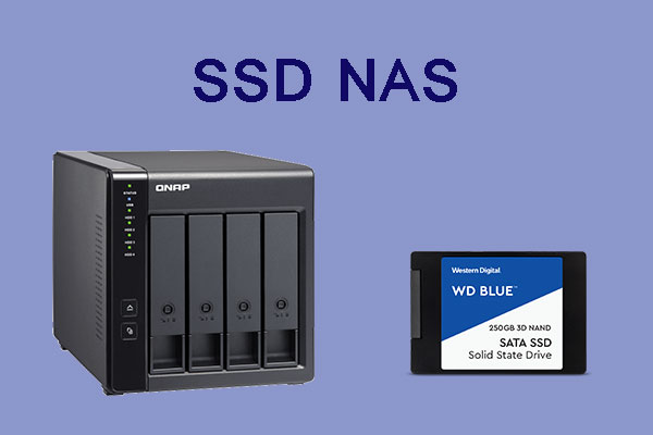 SSD NAS: Should I Use SSD in NAS?