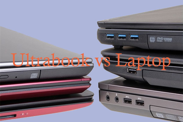 Ultrabook vs Laptop: What’s the Difference?