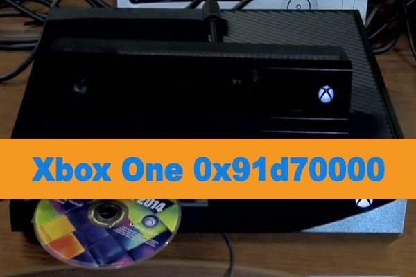 [Fixed] Xbox One Error 0x91d70000 – Quickly & Easily