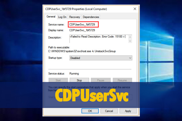 What Is CDPUserSvc and Is It Safe to Disable CDPUserSvc