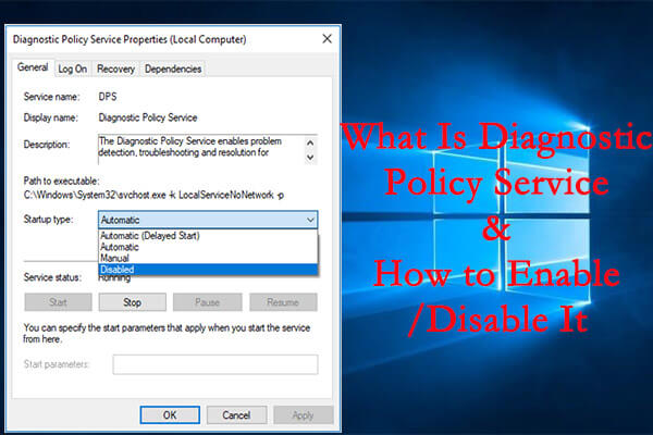What Is Diagnostic Policy Service & How to Enable/Disable It