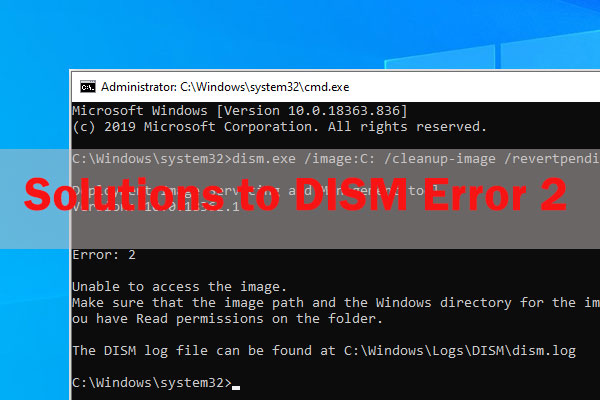 Top 5 Solutions to DISM Error 2 on Windows 10