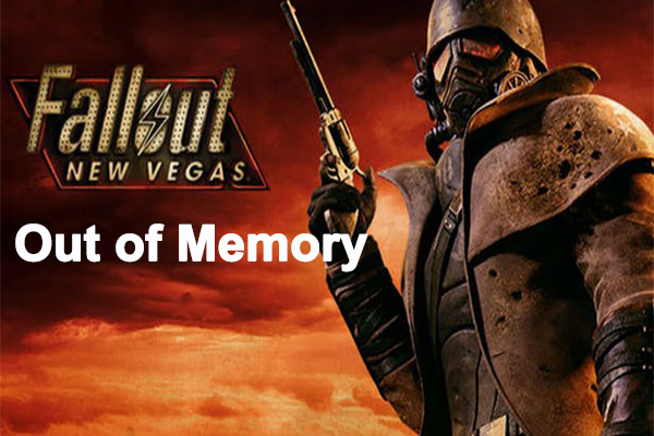 How to Fix Fallout New Vegas Out of Memory [Step-by-Step Guide]