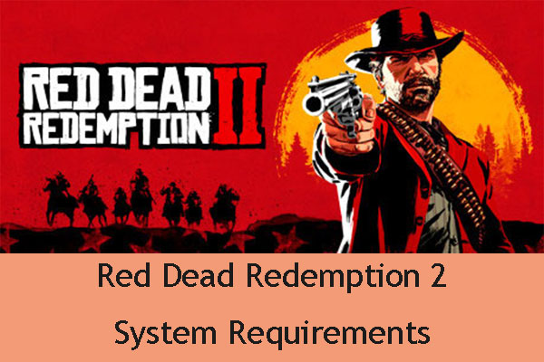 Does My PC Meet Red Dead Redemption 2 System Requirements?