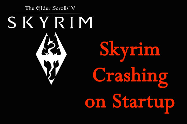 How to Effectively Fix Skyrim Crashing on Startup