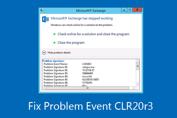 How to Fix—App Has Stopped Working Due to CLR20r3 Event