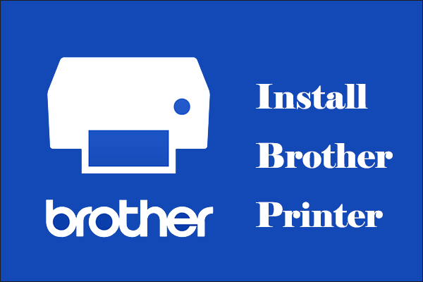 How to Install Brother Printer on Windows 10 Without CD-ROM?