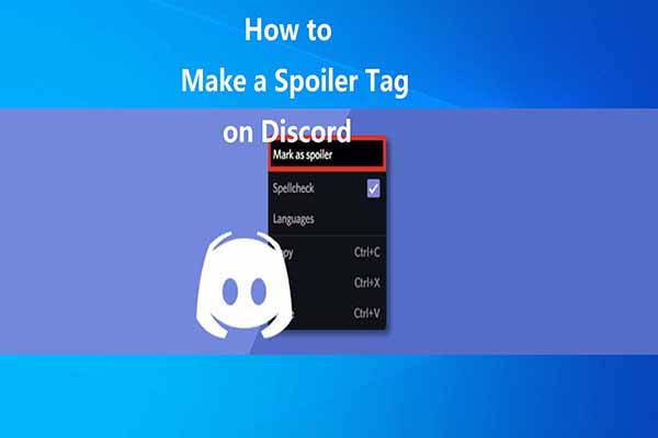 Step-by-Step Guide to Make a Spoiler Tag Discord [New Update]