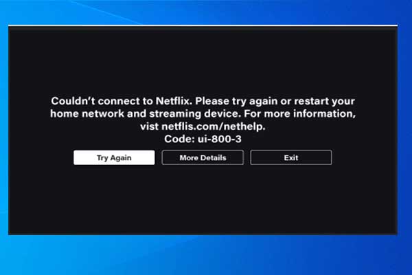 Troubleshoot Netflix Code UI-800-3 with These Solutions Now