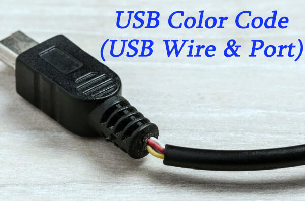 A Brief Introduction to USB Color Code (USB Wire & Port)