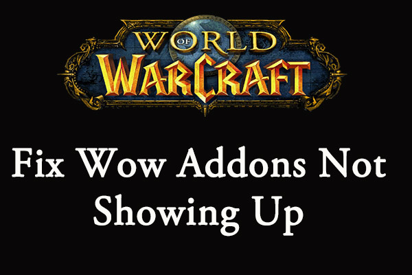 How to Fix Wow Addons Not Showing Up