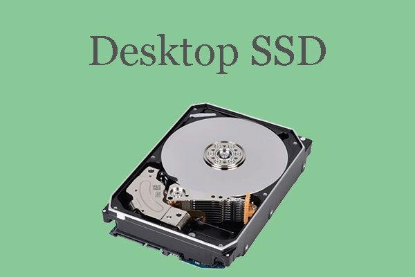 How to Choose a Right Desktop SSD and Install It in Desktop PC