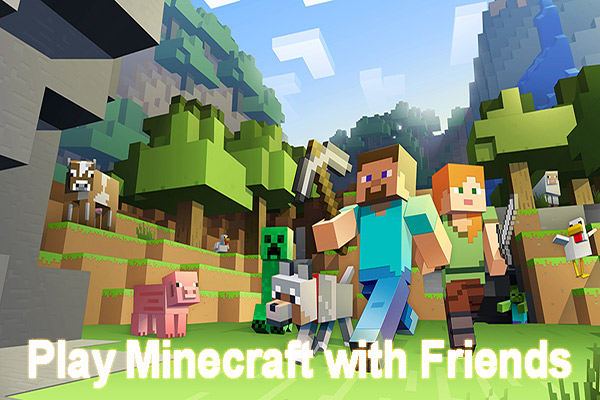 How to Play Minecraft with Friends on PC? [Full Guide]