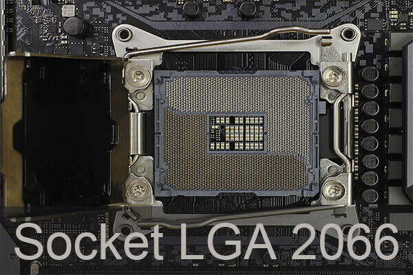 Intel CPU Socket LGA 2066: Basic, Processors & Motherboards