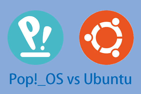 Pop!_OS vs Ubuntu: What’s the Difference?