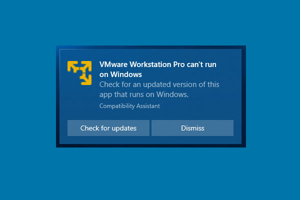 VMware Workstation Pro Can't Run on Windows — 4 Solutions