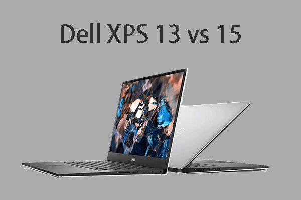 Dell XPS 13 vs 15: Which Is Better?