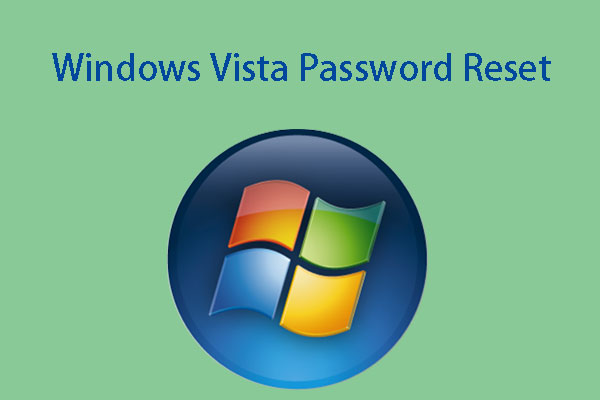 How to Reset Windows Vista Password [4 Ways]