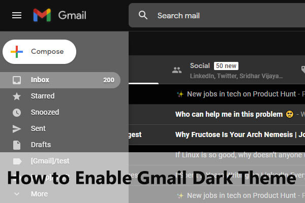 How to Enable Gmail Dark Theme? Here Is the Tutorial