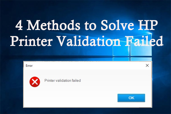 4 Methods to Solve HP Printer Validation Failed Error