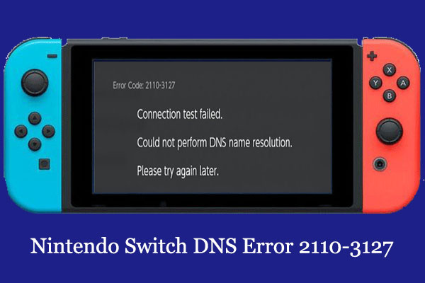 4 Ways to Fix Nintendo Switch DNS Error 2110-3127