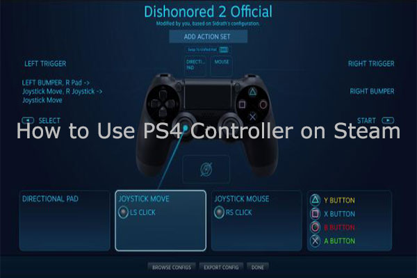 How to Use PS4 Controller on Steam [Step-by-Step Guide]