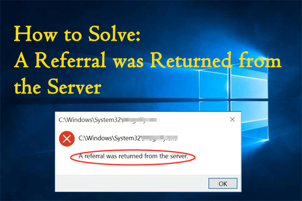 How to Solve: A Referral was Returned from the Server